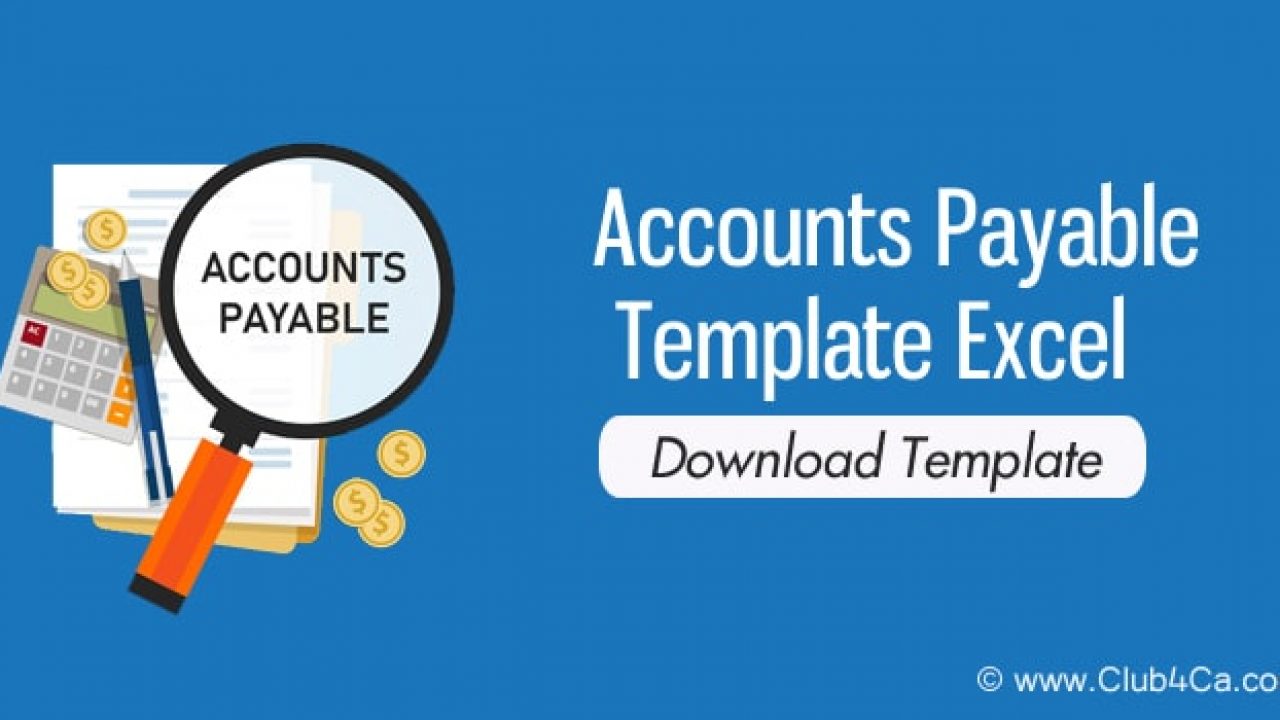 Accounts Payable Template Excel - Download Payable Template