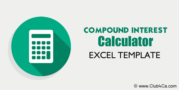 Compound Interest Calculator Excel Template