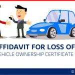 Affidavit Format for lost Loss of Ownership Certificate to Vehicle