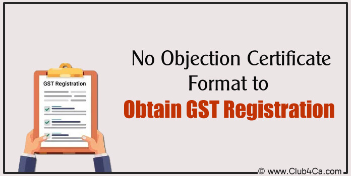 NOC Format for obtain GST Registration