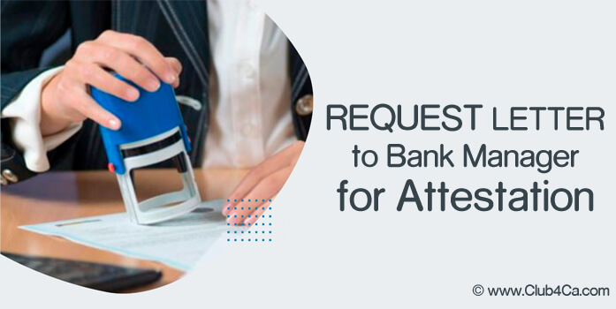 Request Letter to Bank Manager for Attestation
