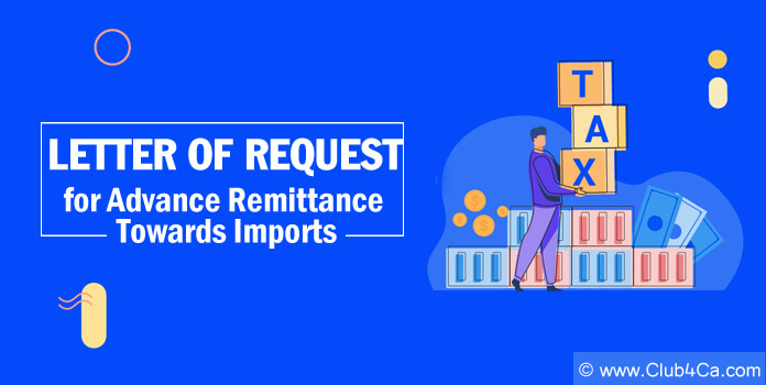 Letter of Request for Advance Remittance Towards Imports