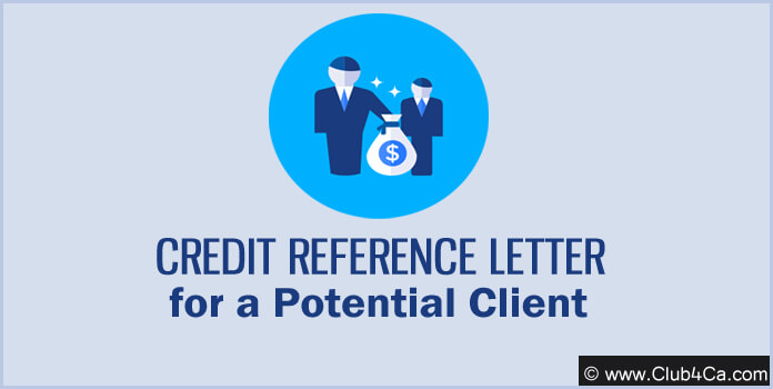 Credit Reference Letter for a Potential Client