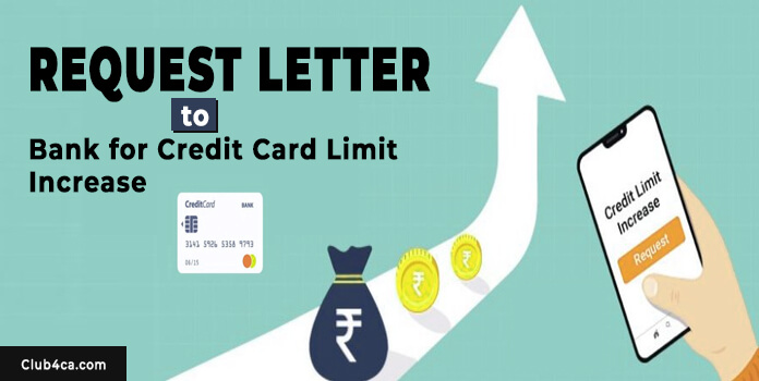 Request Letter to Bank for Credit Card Limit Increase