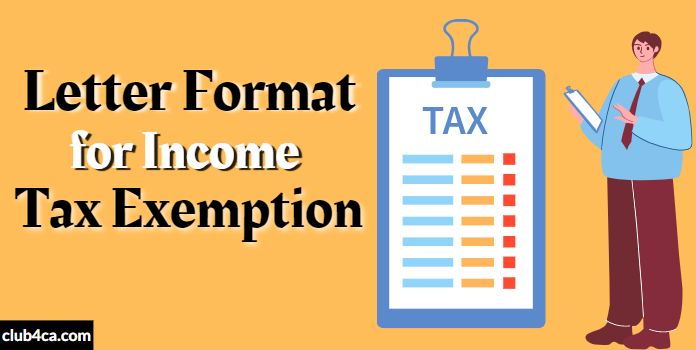 Letter Format for Income Tax Exemption