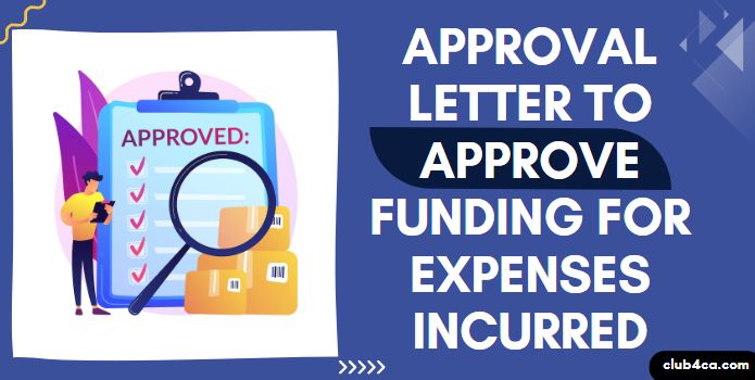 Approval Letter to Approve Funding for Expenses Incurred