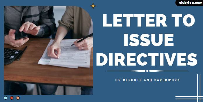 Letter to Issue Directives on Reports and Paperwork