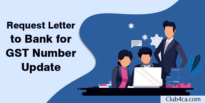 Bank GST Number update letter format