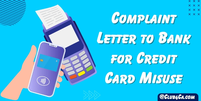 Complaint Letter to Bank for Credit Card Misuse