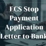 ECS Stop Payment Application Letter to Bank