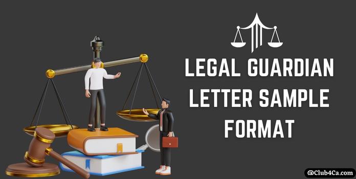 Legal Guardian Letter Sample Format