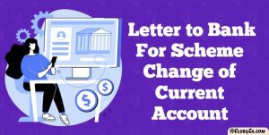 Sample Letter for Current Bank Account Scheme Change