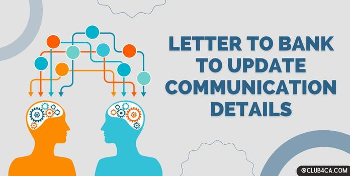 Request Letter to Bank to Update Communication Details