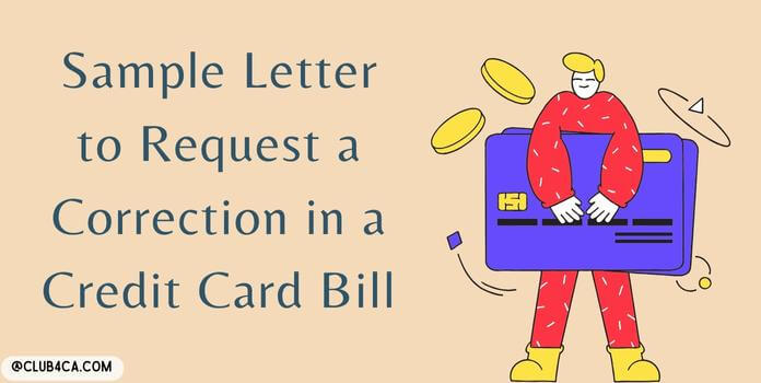 Letter to Request a Correction in a Credit Card Bill