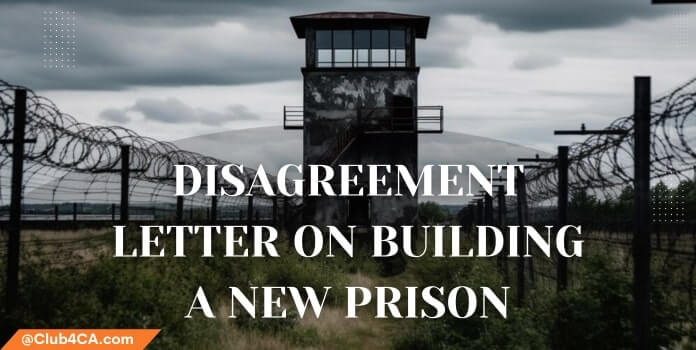 Disagreement Letter on Building a New Prison