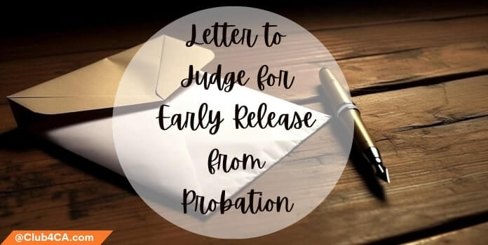 Sample Letter to Judge for Early Release from Probation