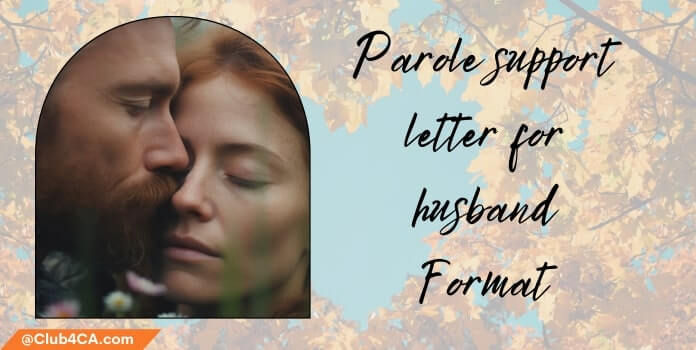 Parole support letter for husband Example